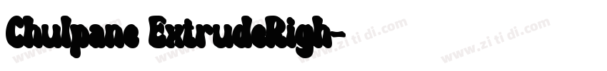 Chulpane ExtrudeRigh字体转换